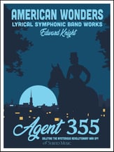 American Wonders: Agent 355 Concert Band sheet music cover
